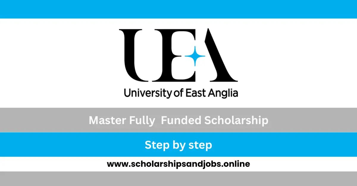 University of East Anglia Scholarship 2026 (Application Process)
